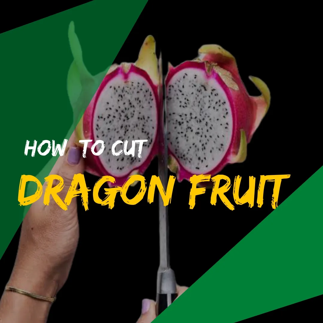 what is dragon fruit- how to cut and eat 4 how to cut dragon fruit