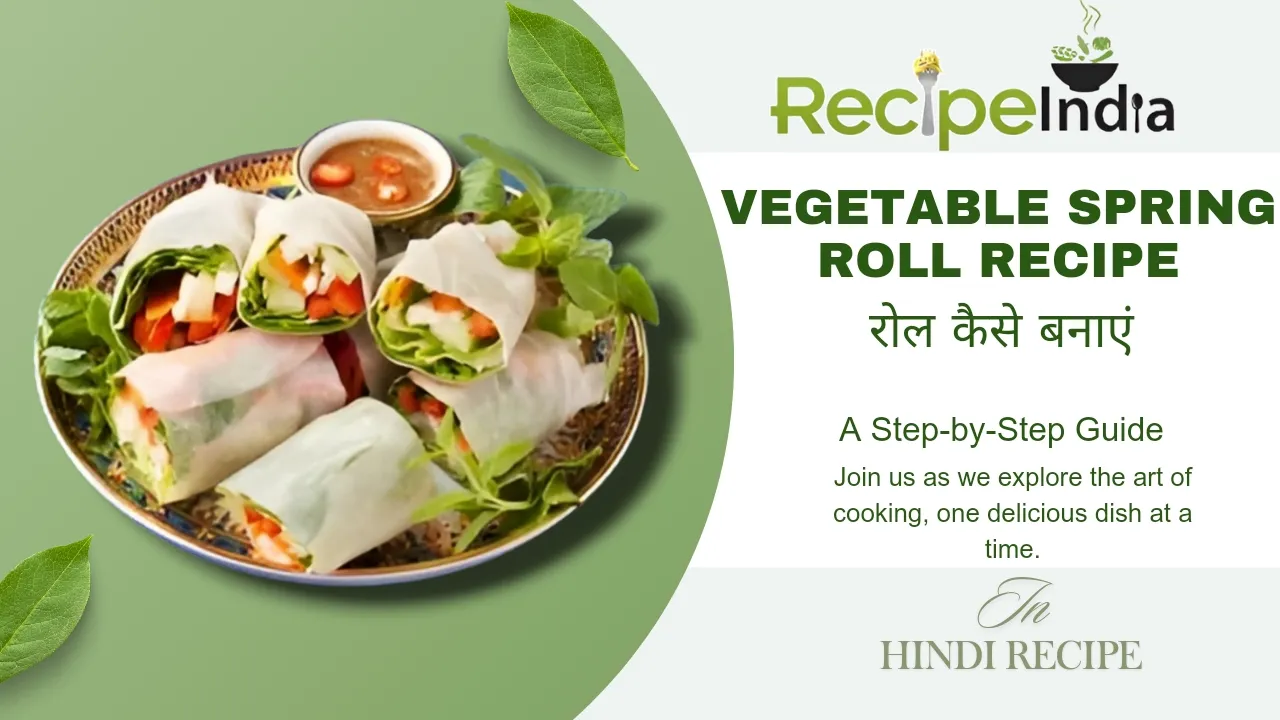 vegetable spring roll recipe